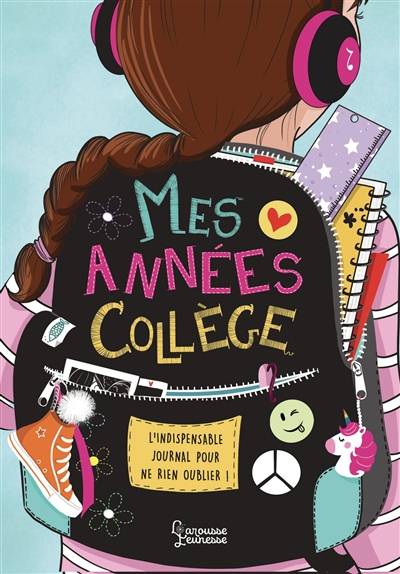 Mes années collège : l'indispensable journal pour ne rien oublier | Chadia Loueslati