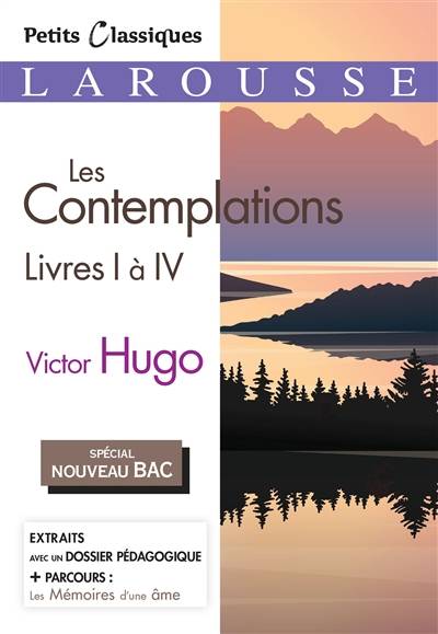 Les contemplations : livres I à IV : spécial nouveau bac | Victor Hugo, Laurence Babic-Papadopoulos, Cécile Jannuska