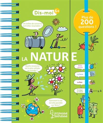 La nature : plus de 200 questions ! | Sophie de Mullenheim