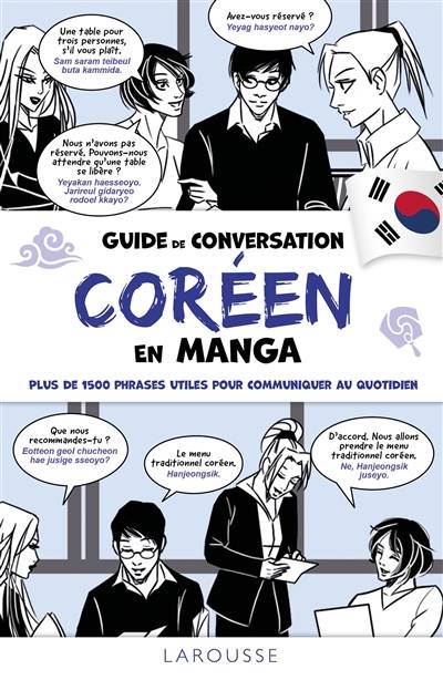 Guide de conversation coréen en manga : plus de 1.500 phrases utiles pour communiquer au quotidien | Soyeung Koh, Gene Baik