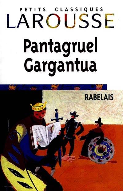 Gargantua. Pantagruel : extraits : récits | François Rabelais, Pierre Mari, Pierre Mari