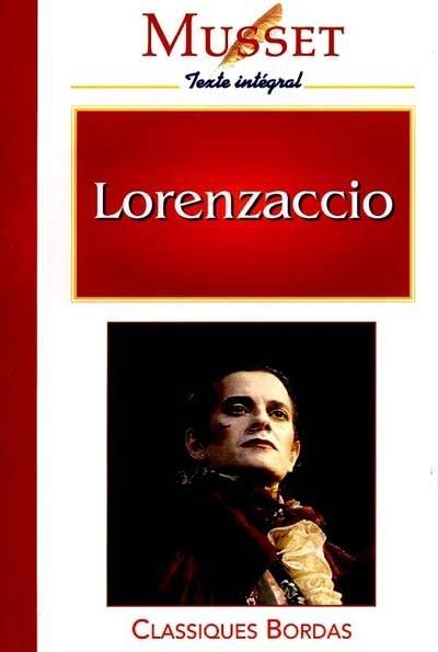 Lorenzaccio | Alfred de Musset