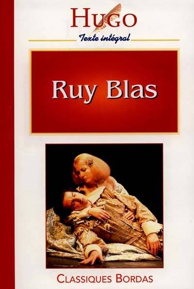 Ruy Blas | Victor Hugo