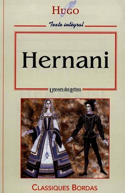 Hernani : texte intégral | Victor Hugo