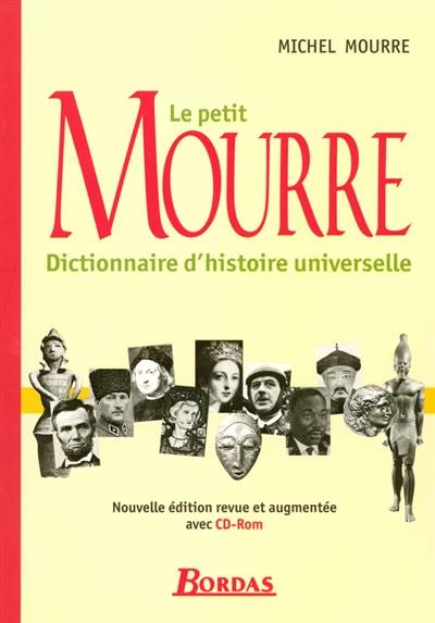 Le petit Mourre : dictionnaire d'histoire universelle | Michel Mourre