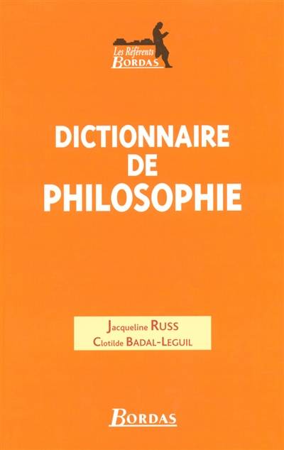 Dictionnaire de philosophie | Jacqueline Russ, Clotilde Leguil