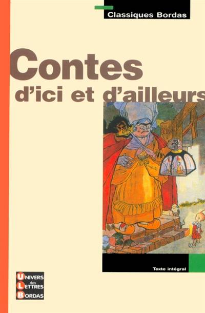 Les contes d'ici ou d'ailleurs | Marie-Hélène Prat, Joëlle Ibéro, Isabelle Signoret