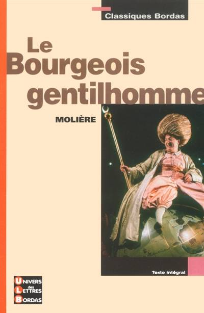 Le bourgeois gentilhomme | Molière, Marie-Hélène Prat