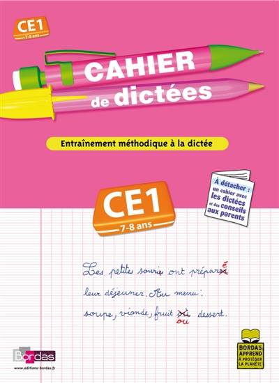 Cahier de dictées, cours élémentaire, CE1, 7-8 ans : entraînement méthodique à la dictée | Marie-Christine Olivier, Jerome Peyrat