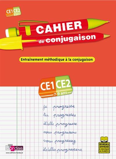 Cahier de conjugaison, cours élémentaire, CE1-CE2, 7-9 ans : entraînement méthodique à la conjugaison | Alain Charles, Thierry Zaba, Bruno Liance