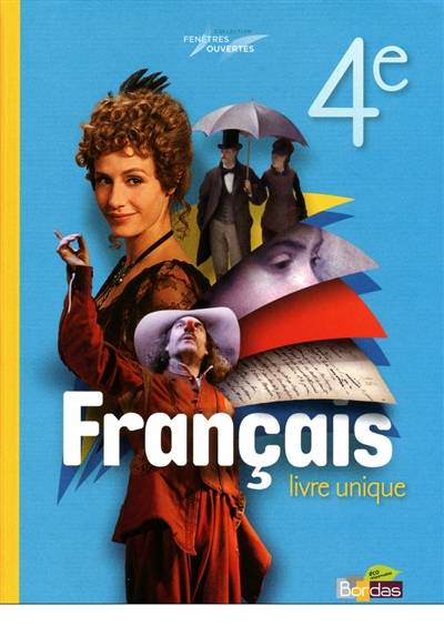 Français, 4e : livre unique : programme 2011 | Catherine Lachnitt, Claude Carpentier