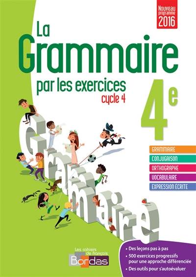 La grammaire par les exercices cycle 4, 4e : nouveau programme 2016 | Joëlle Paul, Isabelle-Marie Franchet