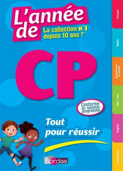 L'année de CP : tout pour réussir : nouveau programme 2016 | Alain Charles, Sophie Beaujard, Stéphane Kiehl, Xavier Frehring, Patrick Morize