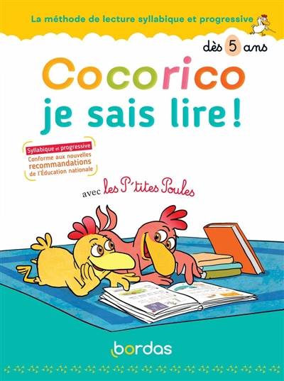 Cocorico je sais lire ! avec les p'tites poules : dès 5 ans | Marie-Christine Olivier, Christian Heinrich, Jean-Christophe Raufflet, Christian Jolibois, Christian Heinrich