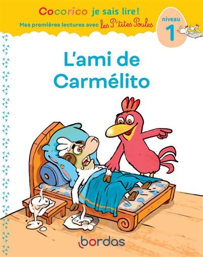 L'ami de Carmélito : niveau 1 | Marie-Christine Olivier, Jean-Christophe Raufflet, Christian Jolibois, Christian Heinrich