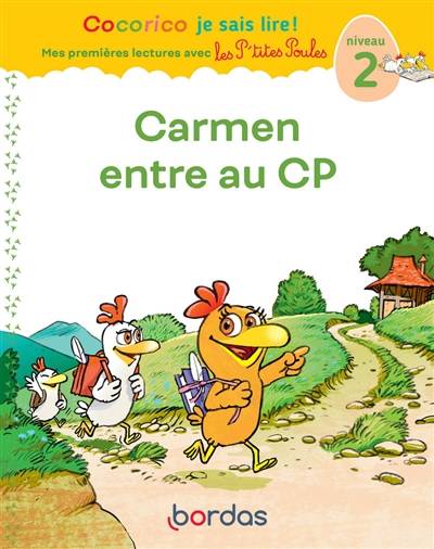 Carmen entre au CP : niveau 2 | Marie-Christine Olivier, Jean-Christophe Raufflet, Christian Jolibois, Christian Heinrich