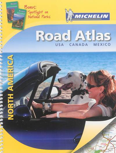 Road atlas, North America : USA, Canada, Mexico | Manufacture française des pneumatiques Michelin