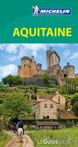 Aquitaine : Bordelais, Landes, Pays basque, Béarn, Lot-et-Garonne | Manufacture francaise des pneumatiques Michelin