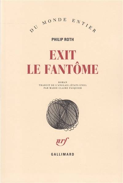 Exit le fantôme | Philip Roth, Marie-Claire Pasquier