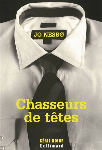 Chasseurs de têtes | Jo Nesbo, Alex Fouillet