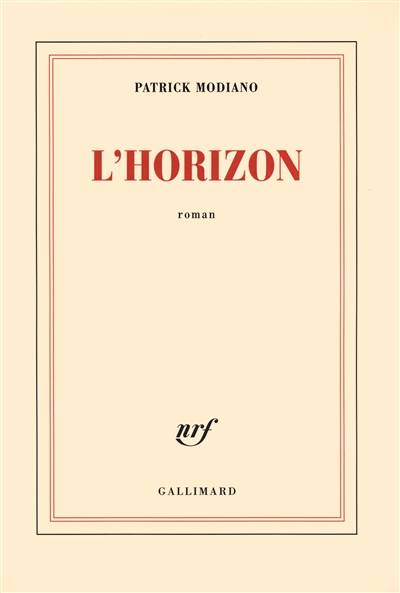 L'horizon | Patrick Modiano