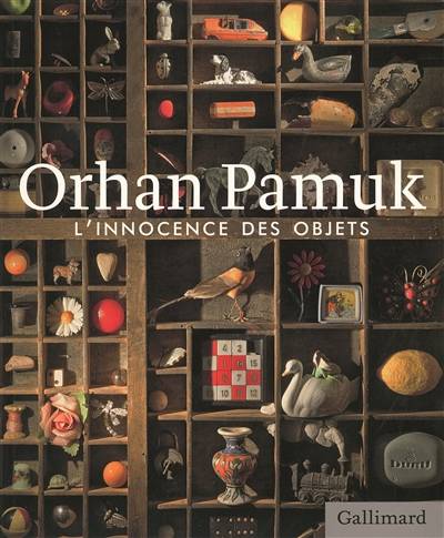 L'innocence des objets | Orhan Pamuk, Valerie Gay-Aksoy