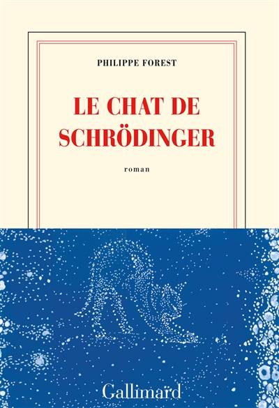 Le chat de Schrödinger | Philippe Forest