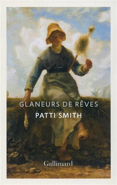 Glaneurs de rêves | Patti Smith, Héloïse Esquié