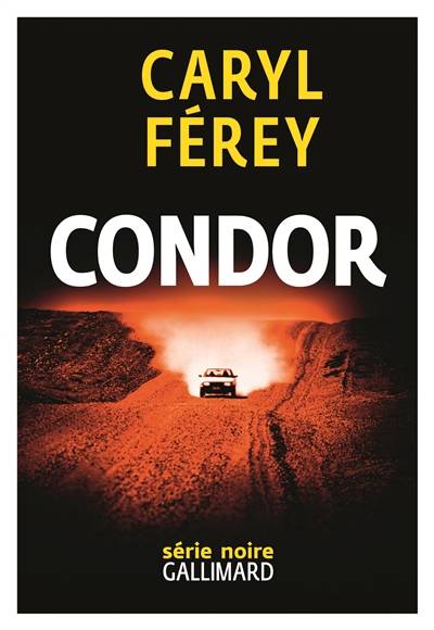 Condor | Caryl Férey