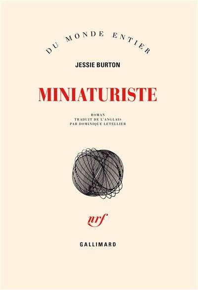 Miniaturiste | Jessie Burton, Dominique Letellier