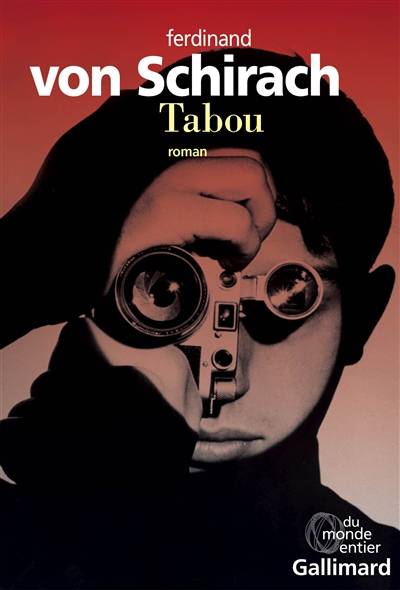 Tabou | Ferdinand von Schirach, Olivier Le Lay