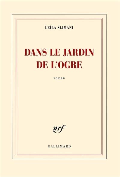 Dans le jardin de l'ogre | Leïla Slimani