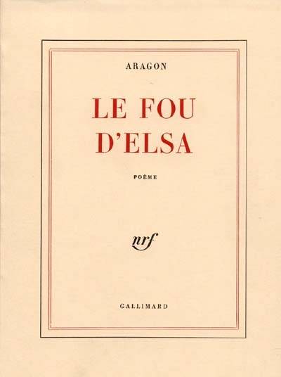 Le fou d'Elsa | Louis Aragon