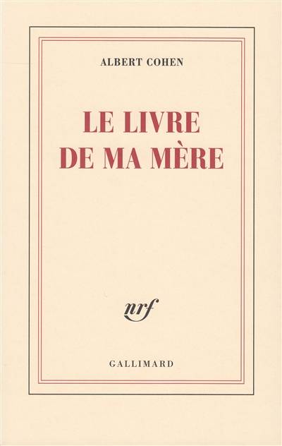 Le livre de ma mère | Albert Cohen