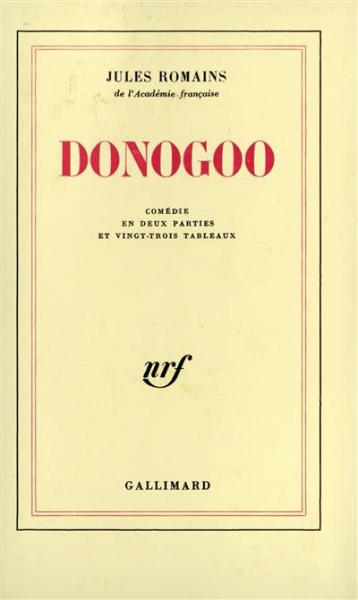 Donogoo Tonka. Le Bourg régénéré | Jules Romains