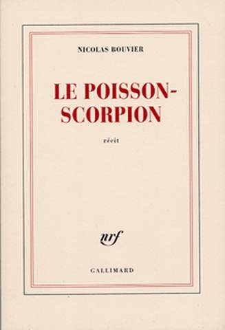 Le poisson-scorpion | Nicolas Bouvier