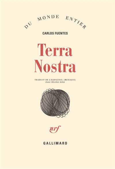 Terra nostra | Carlos Fuentes, Celine Zins