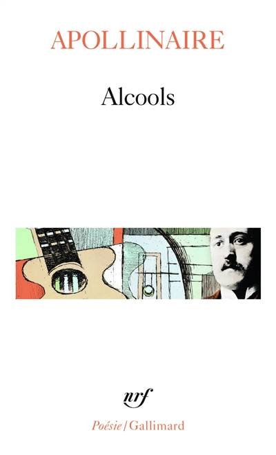 Alcools. Le bestiaire. Vitam impendere amori | Guillaume Apollinaire