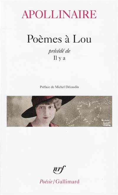 Poèmes à Lou. Il y a | Guillaume Apollinaire