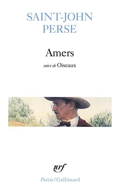 Amers. Oiseaux. Poésie | Saint-John Perse