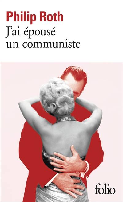 J'ai épousé un communiste | Philip Roth, Josée Kamoun