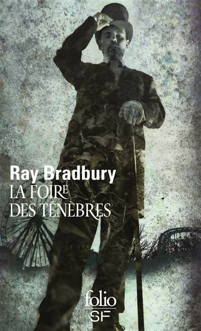 La foire des ténèbres | Ray Bradbury, Richard Walters, Brigitte Mariot, Thomas Day