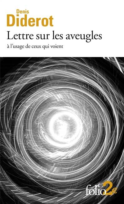 Lettre sur les aveugles à l'usage de ceux qui voient | Denis Diderot