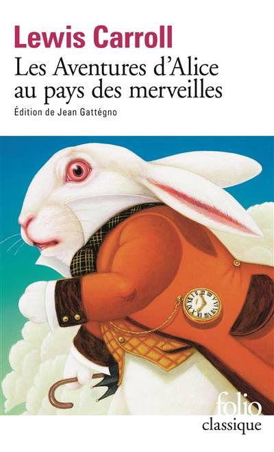 Les aventures d'Alice au pays des merveilles | Lewis Carroll, John Tenniel, Jean Gattégno, Jacques Papy