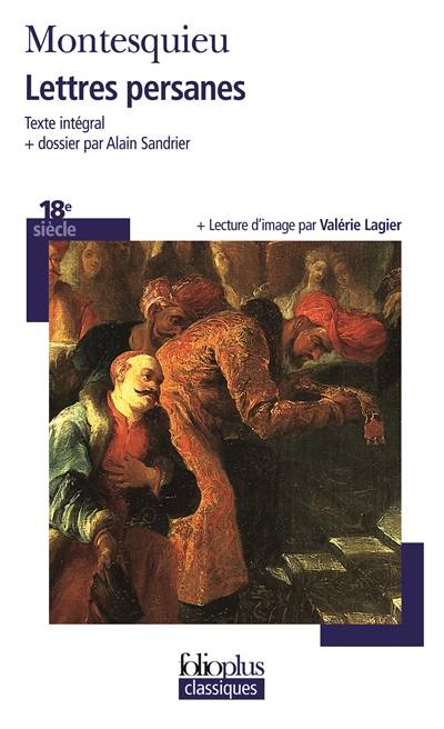 Lettres persanes | Charles-Louis de Secondat Montesquieu, Alain Sandrier, Valérie Lagier