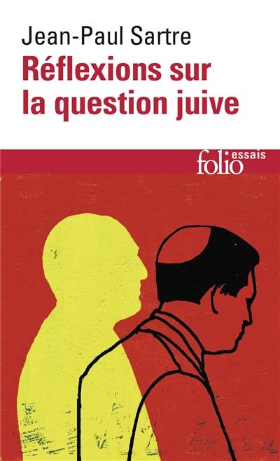 Réflexions sur la question juive | Jean-Paul Sartre