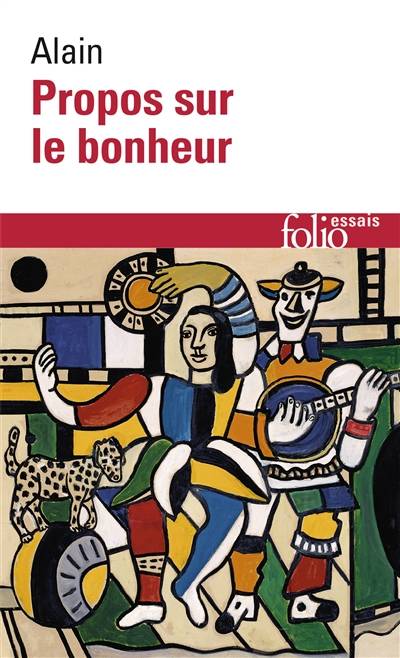 Propos sur le bonheur | Alain