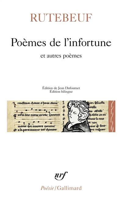 Poèmes de l'infortune : et autres poèmes | Rutebeuf, Jean Dufournet