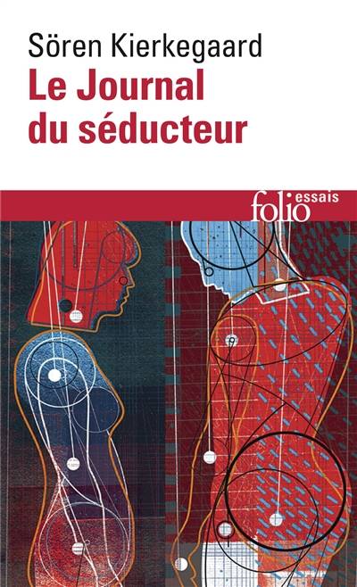 Le journal du séducteur | Sören Kierkegaard, Ferdinand Prior, Odette Prior, Marie-Henriette Guignot, F. ***