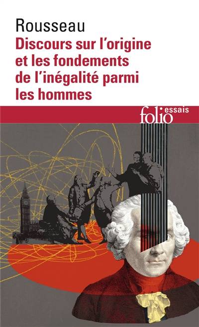 Discours sur l'origine et les fondements de l'inégalité parmi les hommes | Jean-Jacques Rousseau, Jean Starobinski